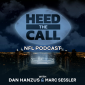 Heed the Call NFL Podcast with Dan Hanzus & Marc Sessler