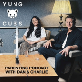 YUNG CUBS PARENTING PODCAST