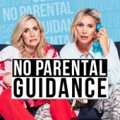 No Parental Guidance