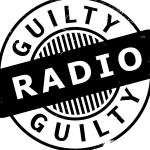 Guilty Radio